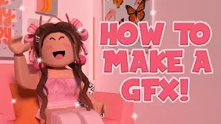 how to make a ROBLOX GFX! (for beginners!) || mxddsie ♡