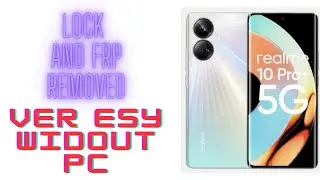 realme 10 pro + 5g frp and lock removed|| realme 10 pro + 5g ka lock kaise hatayn 2023 new update