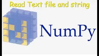 NumPy Read Text file and strings | 08 | Marathi | Python