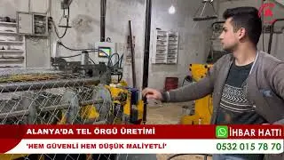 ALANYA'DA TEL ÖRGÜ ÜRETİMİ