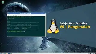 Belajar Bash Scripting | #0 Apa itu Bash Scripting