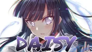 Nightcore - Daisy (Ashnikko)