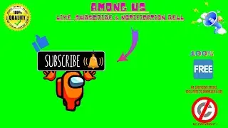 Among Us Like, Subscribe & Notification Bell Green Screen🔥Sound Effect🔊👍🏻No Copyright Strike