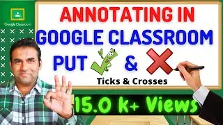 how to annotate in google classroom in laptop | google classroom marking assignments