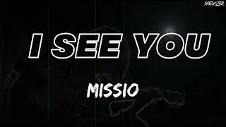 Missio - I see You (Lyrics)