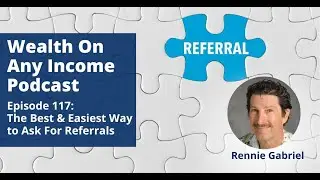 The Best & Easiest Way to Ask for Referrals
