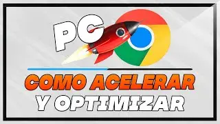 Como Limpiar Acelerar y Optimizar Google Chrome PC Al Maximo 2024