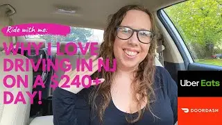 Uber Eats & DoorDash: Why I Love Driving in NJ on a $240+ Day