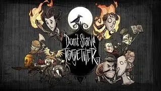 Don't starve together | ПРОБУЮ НА ВКУС