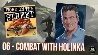 Word on the Street 06 - Combat with Holinka