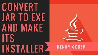 How To Convert A Java .jar File To .exe File With Bundle JRE || And Also How To Make Installer