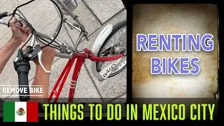 Things to Do in Mexico City: Renting Bikes
