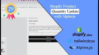 29 - Shopify Product Quantity Update with Alpine.js