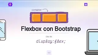 Bootstrap 5 Flexbox Course - Applying Flexbox