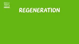 Nestlé MENA - Regeneration Across the Value Chain