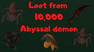 Osrs - 10,000 Abyssal Demons Loot!!!