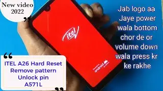 itel A26 Hard Reset ITEL A571L Remove pattern Unlock