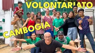 FARE VOLONTARIATO IN CAMBOGIA CON VIVA LA VIDA FAMILY 🇰🇭
