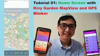 Kivy Mobile App #01 | Home Screen with Kivy Garden MapView and GPS Blinker