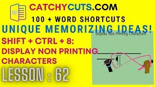 Word: Display Non Printing Characters !, Shift + Ctrl + 8 Unique Memorizing Ideas!