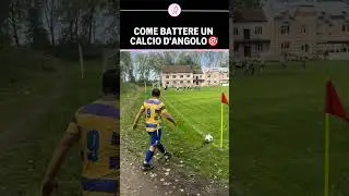 Tutorial: come battere un CALCIO D'ANGOLO 🎯