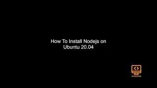 How To Install Nodejs Ubuntu 20.04