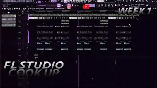Making a  Beat for Tana and Dro Kenji on FL Studio | Week #1