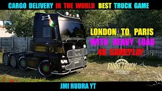 MAN TGX EURO 6 XXL - London To Paris - Euro Truck Simulator 2 | JMI Rudra YT
