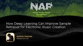 How Deep Learning Can Improve Sample Retrieval | António Ramires (Beatoven.ai)