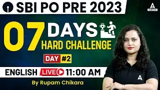 SBI PO English 7 Days 7 Paper | SBI PO English Classes 2023 | Paper #2 | By Rupam Chikara