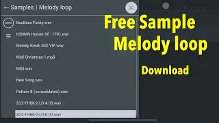 Free Samples Melody Loop Download For Fl Studio mobile 2025
