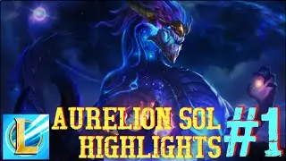 WILD RIFT: AURELION SOL GAMEPLAY HIGHLIGHTS #1 - NO MERCY! | PITS WILD RIFT