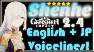 Shenhe All Combat English and Japanese Voice lines | Genshin Impact Leaks