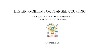Design Problem For Flanged Coupling (DME1 - Module 6)