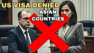 10 Asian Countries with the Most US Visa Rejections