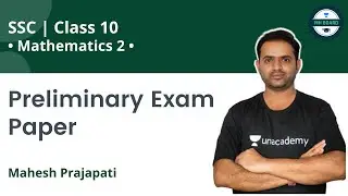 Class 10 Maths - 2 | Preliminary Exam Paper By Mahesh Prajapati Sir