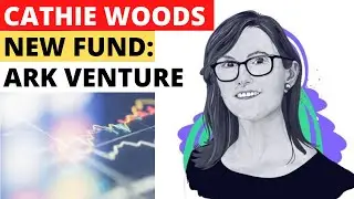 Cathie Woods New Fund #arkinvest