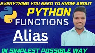 Python Function Alias | Functions aliasing in python | 