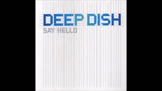 Deep Dish - Say Hello (Paul Van Dyk Mix)
