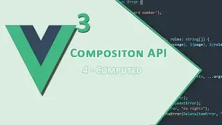 4-  Vue 3 Composition API | Computed