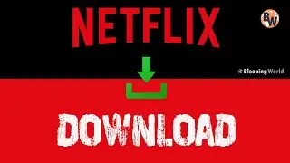 How to Download Netflix Movies on Laptop [PC & Mac]