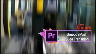 Smooth Push Slide Transition - Tutorial Premiere Pro