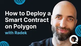 How to Deploy a Smart Contract on Polygon