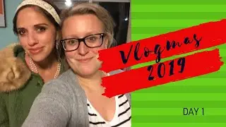 Vlogmas Day 1
