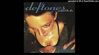 Deftones - Dai The Flu