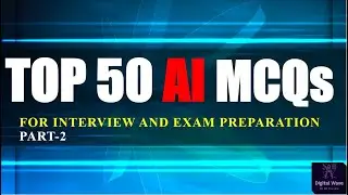 Artificial Intelligence MCQ Part 2 |  50 AI MCQs |  Multiple Choice Questions & Answers | MCQ Series