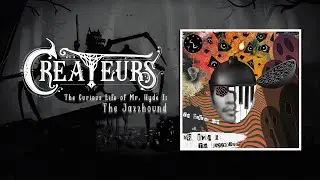 Createurs - The Curious Life of Mr. Hyde I: The Jazzhound (Official Visualizer)