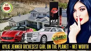 Kylie Jenner Richest Girl on the Planet Net Worth and Spending