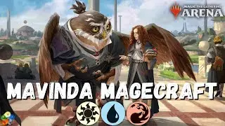 MAVINDA MAGECRAFT DECK IN MTGA 2022 STANDARD!!