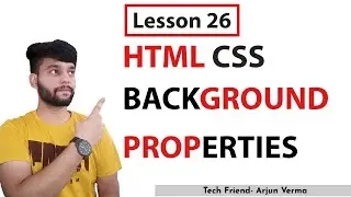 Lesson 26 | Css Background Properties | Html And Css